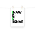 Naw It Isnae Poster