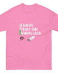 I have That on Vinyl USB T ShirtUnisex classic tee