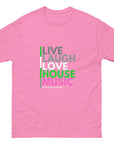 Live Laugh Love House Music Unisex classic tee