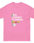 Big Things Coming Unisex classic tee