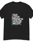 Oui Love French House Music Unisex classic tee