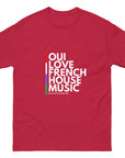 Oui Love French House Music Unisex classic tee