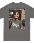 Just Listening to Some House v2 Unisex classic tee