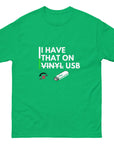 I have That on Vinyl USB T ShirtUnisex classic tee