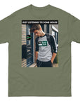 Just Listening to Some House Unisex classic tee