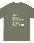 A Day Without House Music Is a Day Wasted - Unisex classic tee