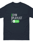 GYM Playlist ON Unisex classic tee