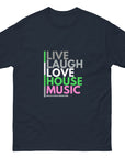 Live Laugh Love House Music Unisex classic tee