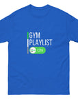 GYM Playlist ON Unisex classic tee