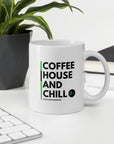 Coffee House And Chill White Glossy Mug